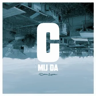 C Mij Da by Don Luca