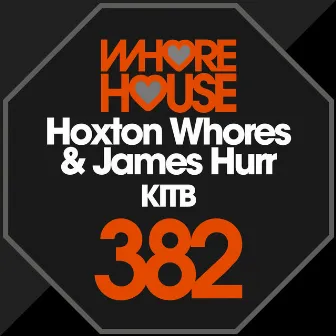 Kitb by Hoxton Whores