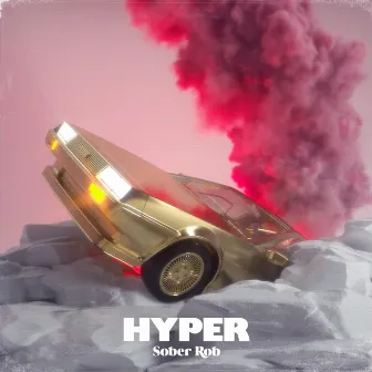 Hyper by sober rob