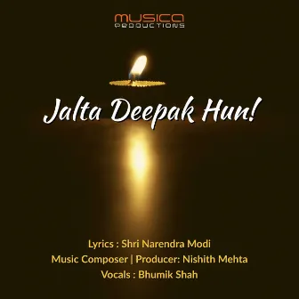 Jalta Deepak Hun by Bhumik Shah