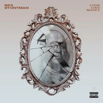 Look Like Money by Stuntman