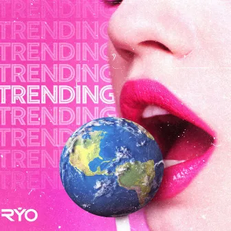 Trending by RYO LAVOZ