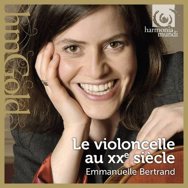 Emmanuelle Bertrand: Le violoncelle au XXe siècle