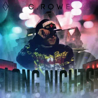 Long Nights by C.Rowe