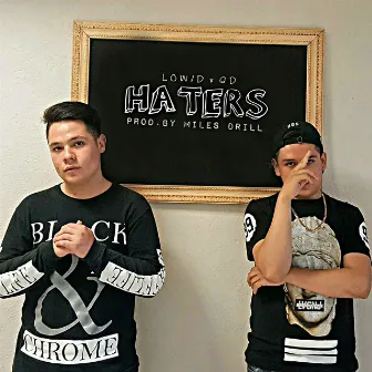 Haters by GD