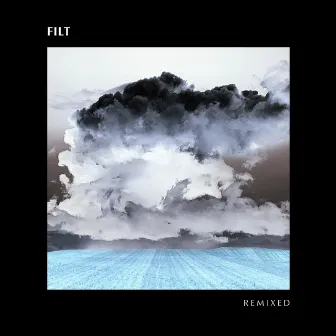 Remixed by FILT