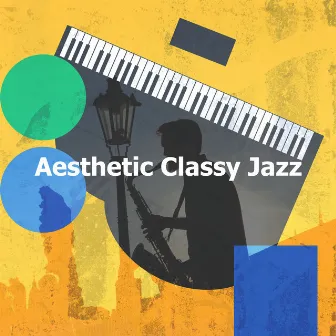 Aesthetic Classy Jazz by Jazz Lounge Bar Radio