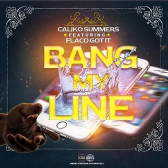 Bang My Line by Unknown Artist