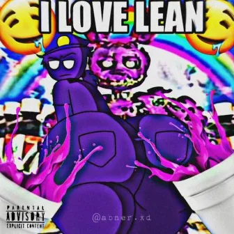 I LOVE LEAN by xXGamerXx