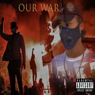 0ur War by Lordwicke