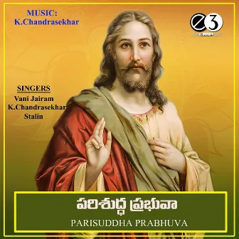 Parishudha Prabhuva by K Chandrasekhar