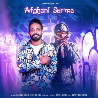 Afghani Surma by Mackey Muzic