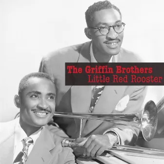 Little Red Rooster by The Griffin Brothers