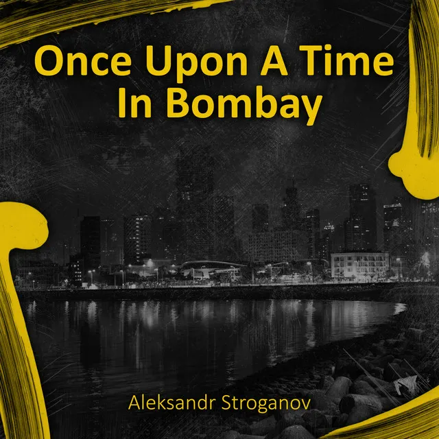 Once Upon a Time in Bombay - Radio Edit