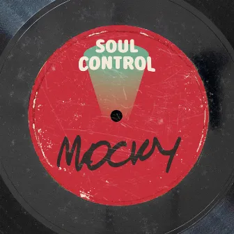 Soul Control by Mocky