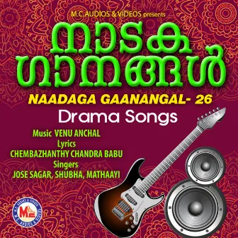 Naadaga Gaanangal, Vol. 26 by Jose Sagar