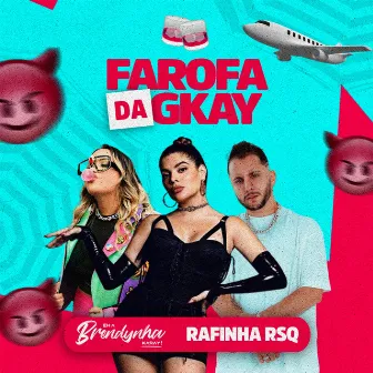 Farofa da Gkay by GKay