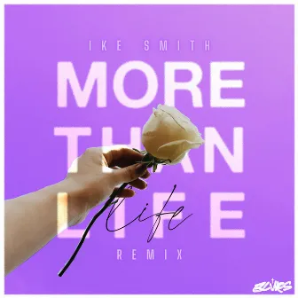 MORE THAN LIFE (Remix) by 