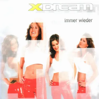 Immer Wieder by XDREAM