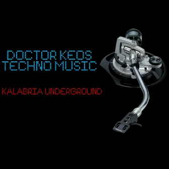 Techno Music by Doctor Keos