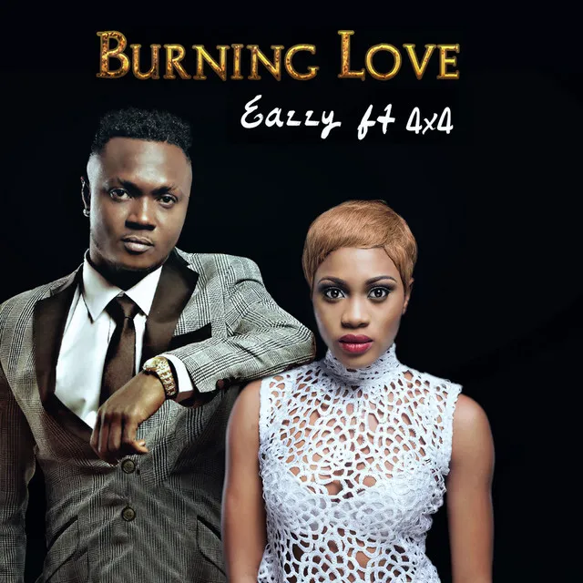 Burning Love (feat. 4X4)