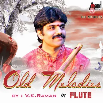 Old Melodies in Flute by V. K. Raman