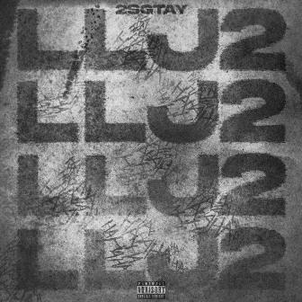 Long Live J2 (LLJ2) by 2SG Tay