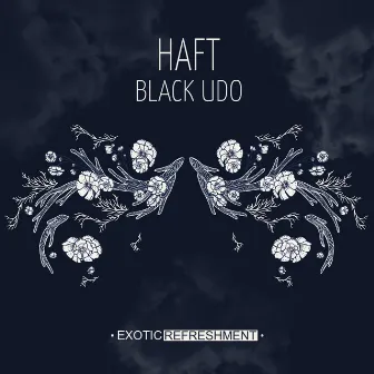 Black Udo by HAFT