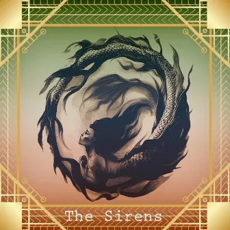 The Sirens by Ego Death