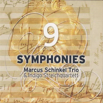 9 Symphonies by marcus schinkel trio