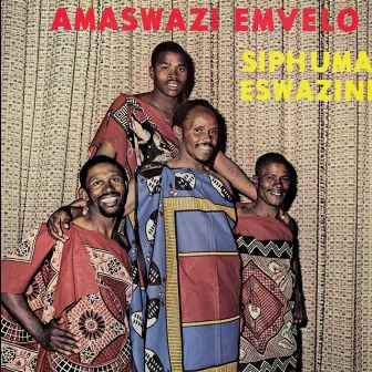 Siphuma Eswazini by Amaswazi Emvelo