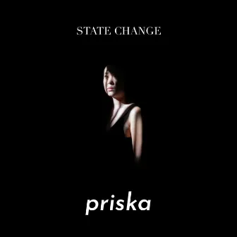 State Change by Priska