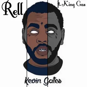 Kevin Gates (feat. King Gas) by Rell