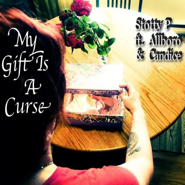 My Gift Is a Curse