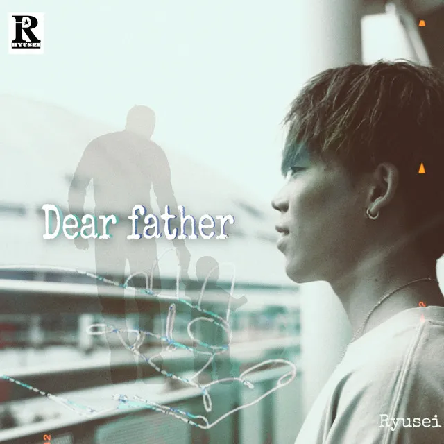 Dear Father