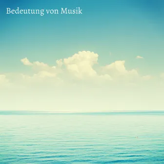 Bedeutung von Musik by Schlaflieder Für Kinder