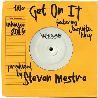 Get on It by Steven Mestre