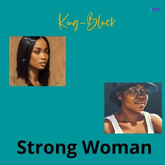 Strong Woman by King-Black