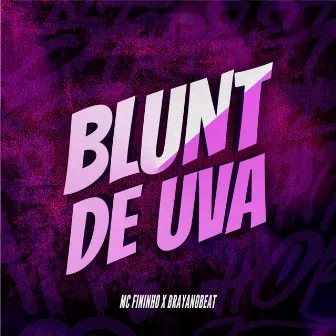 Blunt de Uva by Mc fininho