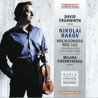 Rakov: Violin Sonatas 1, 2 & Sonatinas for Violin and Piano by Nikolai Rakov