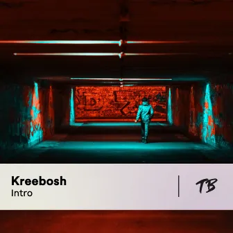 Intro by Kreebosh