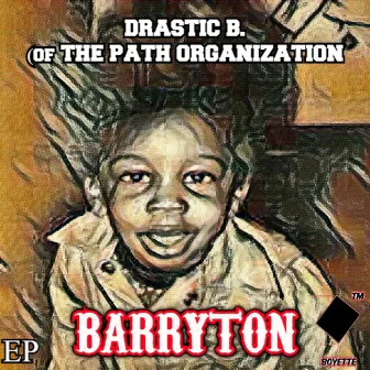 Barryton EP by Drastic B.