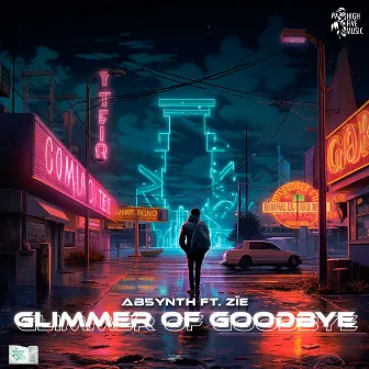 Glimmer of Goodbye by AB5YNTH