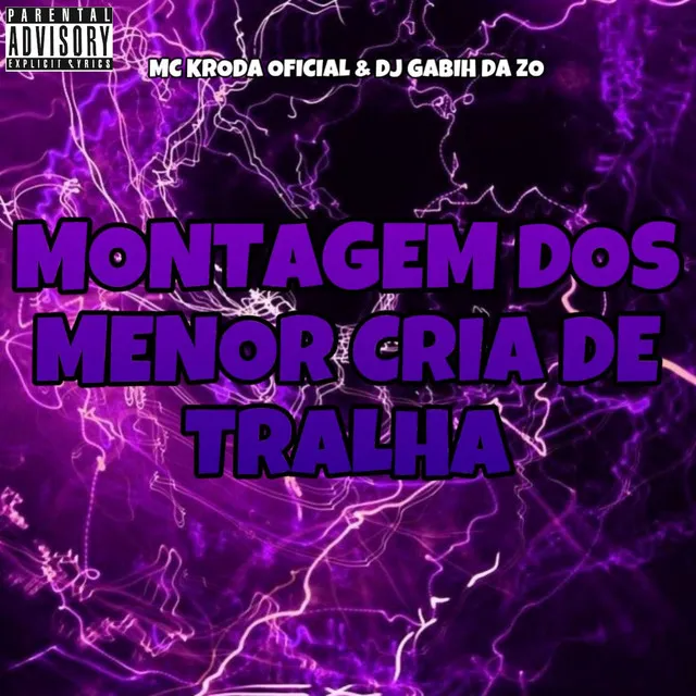 Montagem dos Menor Cria de Tralha