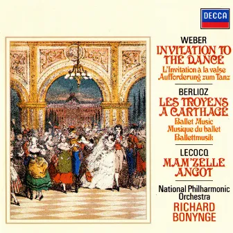 Weber: Invitation To The Dance / Lecocq: Mam'zelle Angot / Berlioz: Les Troyens Ballet Music by Charles Lecocq