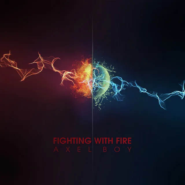 Fighting With Fire