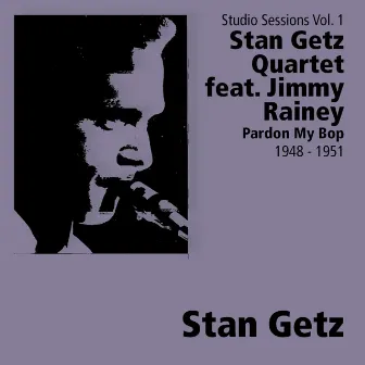 Pardon Me Bop by Stan Getz Quintet