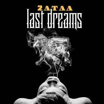 Last Dreams by 2aTaa