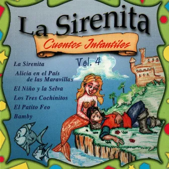 La Sirenita Vol. 4 by Cuentos Infantiles