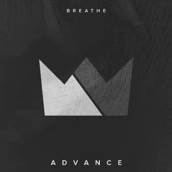 ADVANCE by Breathe